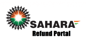 Sahara Refund Portal: Steps to guide depositors to claim refund